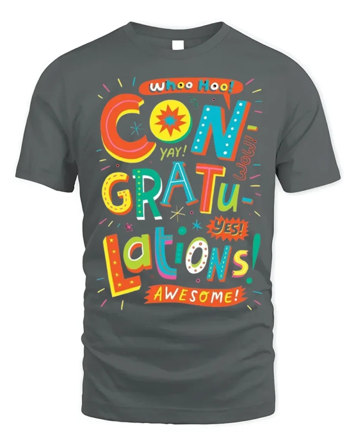 Congratulations Celebration Graphic T-Shirt Gift - gray t-shirt on white background