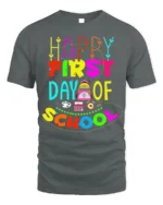 Happy First Day of School T-Shirt for Kids Teachers - gray t-shirt on white background