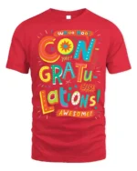 Congratulations Celebration Graphic T-Shirt Gift - red t-shirt on white background