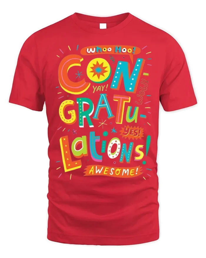 Congratulations Celebration Graphic T-Shirt Gift - red t-shirt on white background