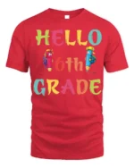 Hello 6th Grade Colorful Back to School T-Shirt - red t-shirt on white background
