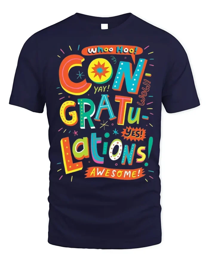 Congratulations Celebration Graphic T-Shirt Gift - navy t-shirt on white background