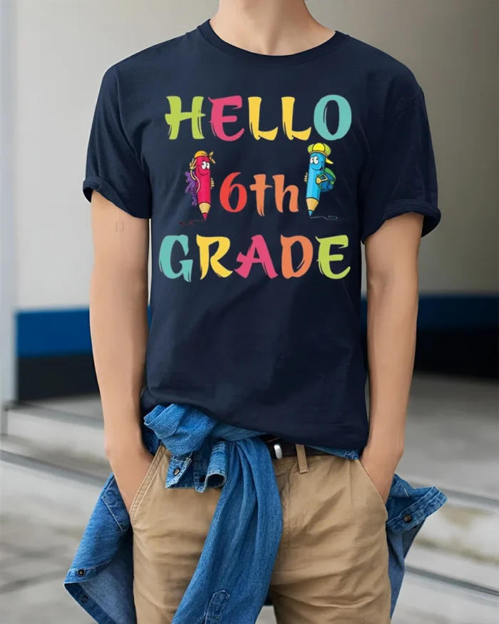 Hello 6th Grade Colorful Back to School T-Shirt - model wearing navy shirt, hands in pockets