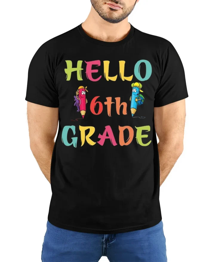 Hello 6th Grade Colorful Back to School T-Shirt - model wearing black shirt, hands behind back