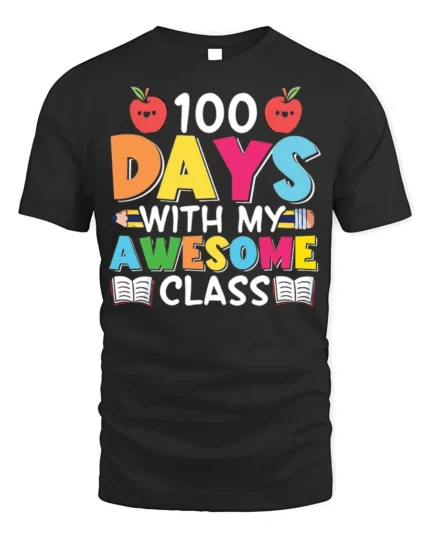100 Days With My Awesome Class Teacher T-Shirt - black t-shirt on white background