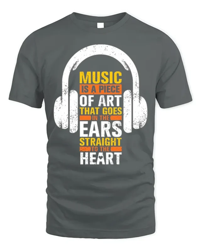Music Is Art That Hits the Heart T-Shirt for Music Fans - gray t-shirt on white background