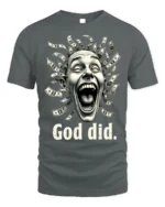 God Did Money Head T-Shirt Funny Graphic Faith - gray t-shirt on white background