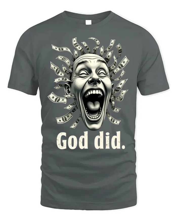 God Did Money Head T-Shirt Funny Graphic Faith - gray t-shirt on white background