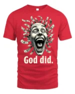 God Did Money Head T-Shirt Funny Graphic Faith - red t-shirt on white background