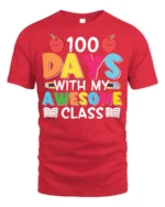 100 Days With My Awesome Class Teacher T-Shirt - red t-shirt on white background