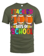 I Tackled 100 Days of School Football T-Shirt - military green t-shirt on white background