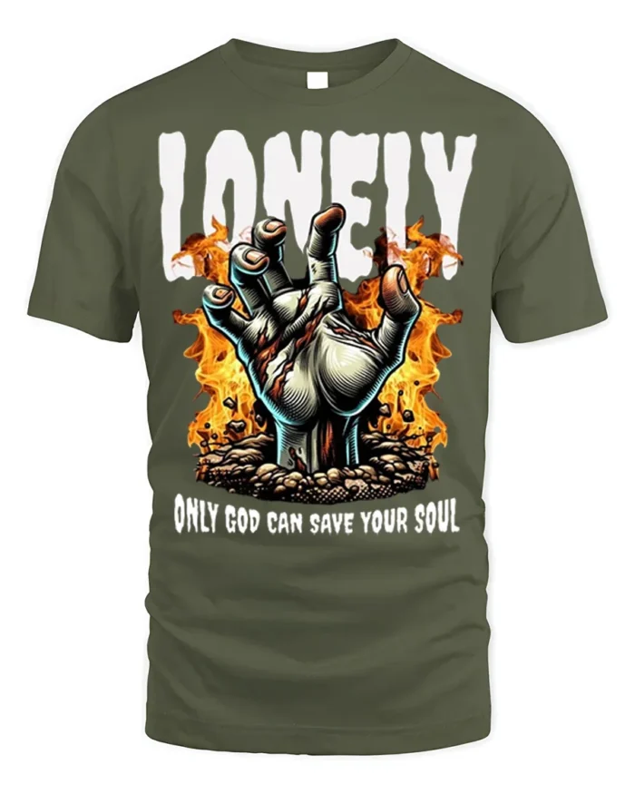 Lonely God Save Your Soul T-Shirt Gothic Flame Art - military green t-shirt on white background