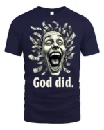 God Did Money Head T-Shirt Funny Graphic Faith - navy t-shirt on white background