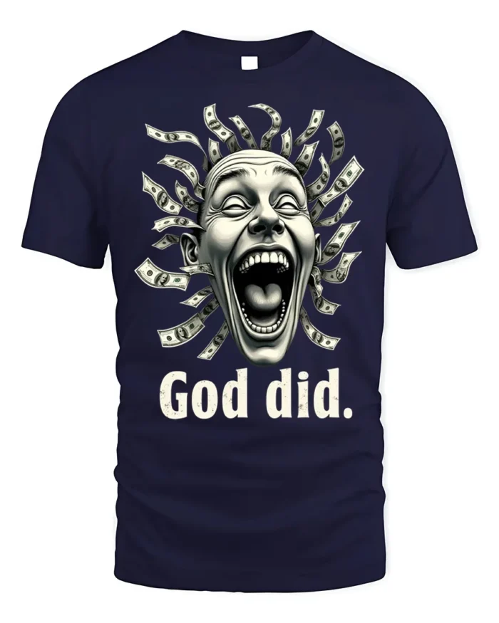 God Did Money Head T-Shirt Funny Graphic Faith - navy t-shirt on white background