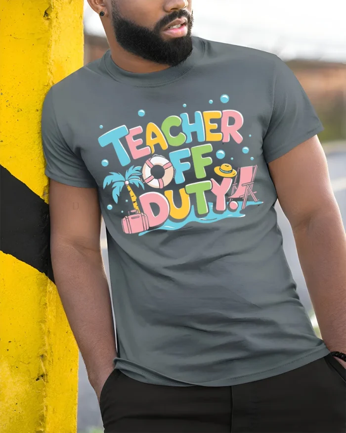 Teacher Off Duty Funny Summer Vacation T-Shirt - model in grey shirt leaning against column