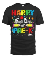 Happy First Day of Pre-K T-Shirt Colorful Tee - black t-shirt on white background