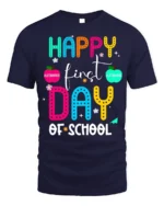 Happy First Day of School Colorful Teacher T-Shirt - navy t-shirt on white background