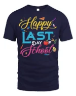 Happy Last Day of School T-Shirt Colorful Design - navy t-shirt on white background