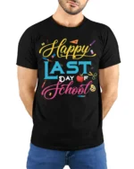 Happy Last Day of School T-Shirt Colorful Design - model wearing black shirt, hands behind back