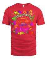 Happiness Way of Life T-Shirt Inspirational Quote - red t-shirt on white background