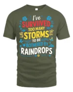 Survived Storms Raindrops Motivational Quote T-Shirt - military green t-shirt on white background
