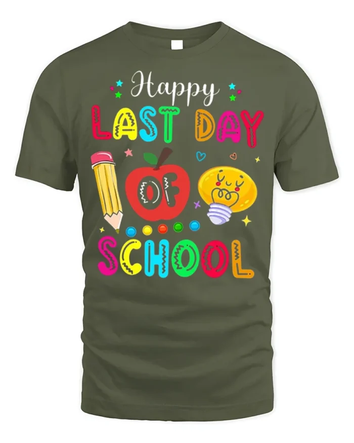 Happy Last Day of School T-Shirt Colorful Teacher - military green t-shirt on white background