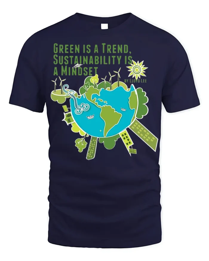 Green Trend Sustainability Mindset Eco-Friendly T-Shirt - navy t-shirt on white background