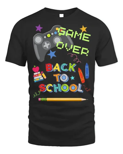 Game Over Back To School T-Shirt - black t-shirt on white background