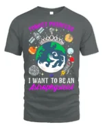 Forget Princess Astrophysicist Space T-Shirt - gray t-shirt on white background