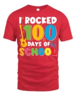 I Rocked 100 Days of School T-Shirt - red t-shirt on white background