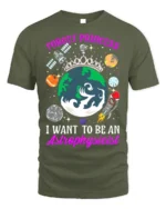 Forget Princess Astrophysicist Space T-Shirt - military green t-shirt on white background