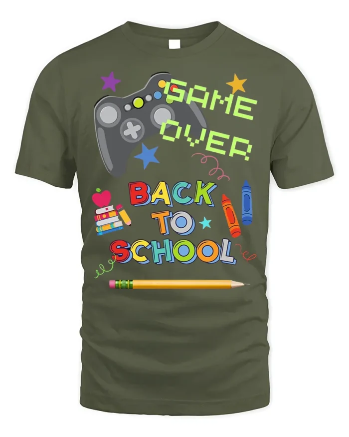 Game Over Back To School T-Shirt - military green t-shirt on white background