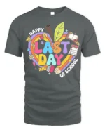 Happy Last Day of School T-Shirt - gray t-shirt on white background