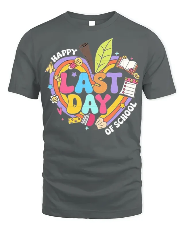 Happy Last Day of School T-Shirt - gray t-shirt on white background
