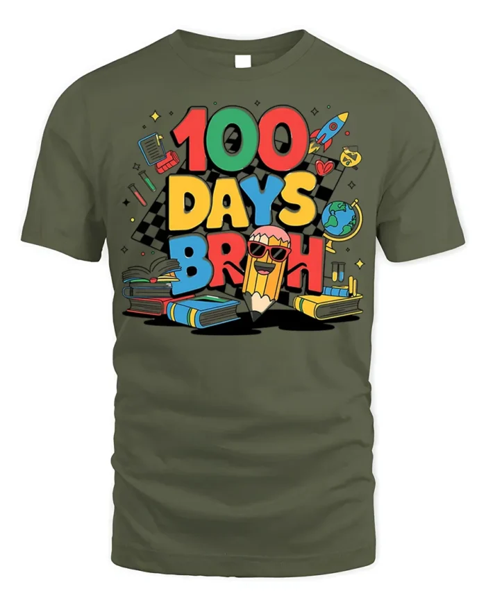 100 Days Broh Funny School Celebration T-shirt - military green t-shirt on white background
