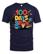 100 Days Broh Funny School Celebration T-shirt - navy t-shirt on white background