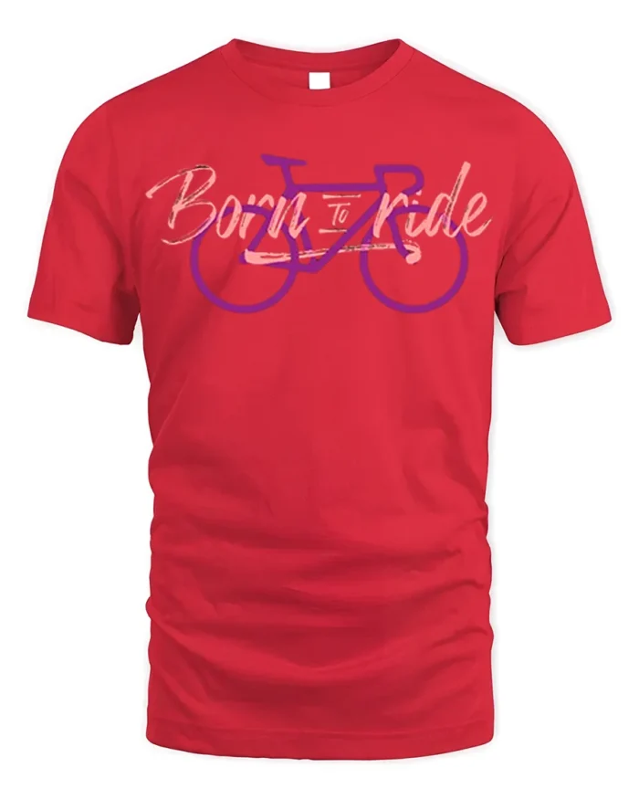 Born to Ride Bicycle T-shirt for Cyclists - red t-shirt on white background