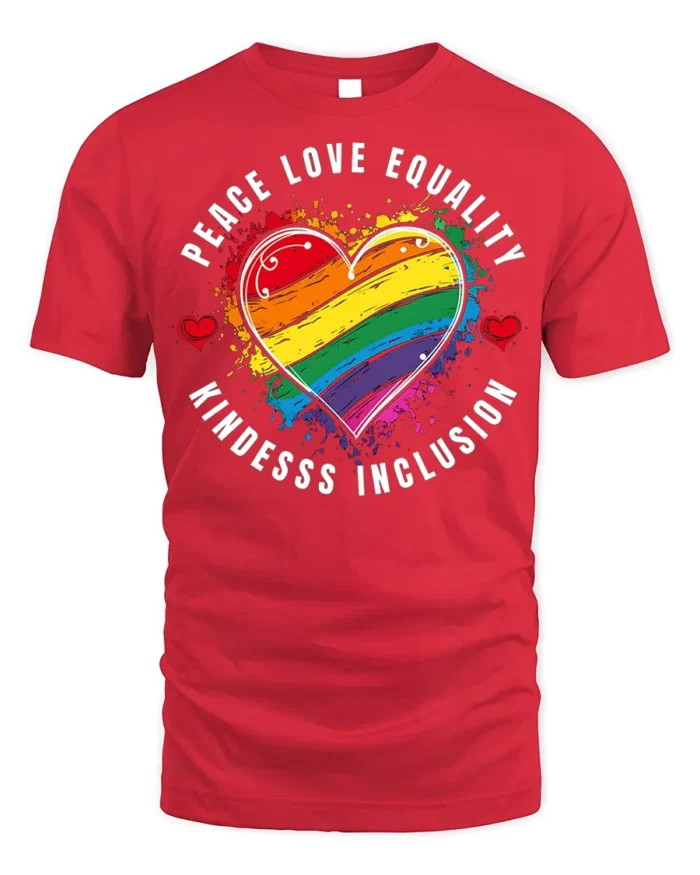 Peace Love Equality Pride Heart T-shirt - red t-shirt on white background
