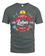 Happy Labor Day T-Shirt for Patriotic Workers - gray t-shirt on white background