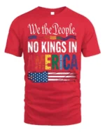 No Kings in America Patriotic Pride T-Shirt - red t-shirt on white background