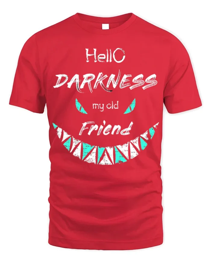 Hello Darkness My Old Friend T-Shirt - red t-shirt on white background