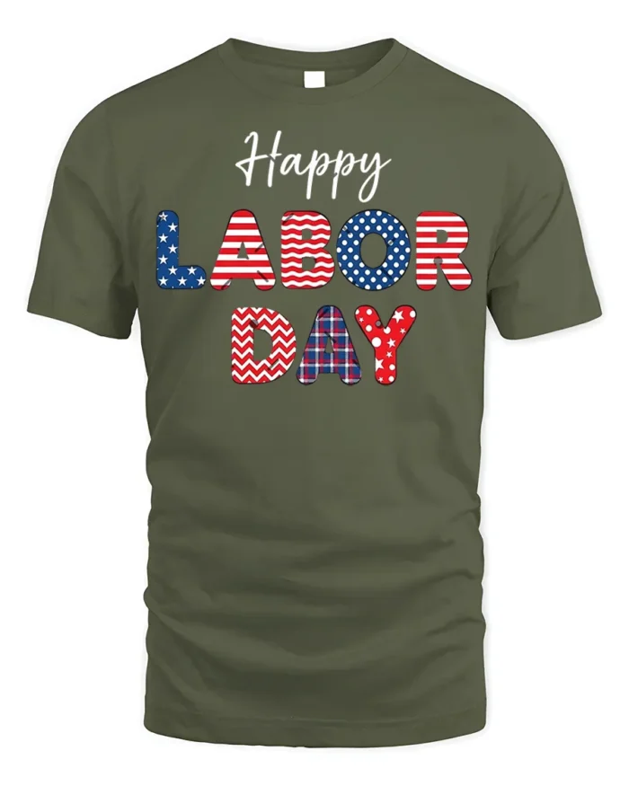 Happy Labor Day T-Shirt with USA Patterns - military green t-shirt on white background