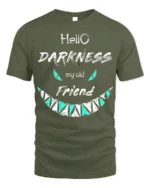 Hello Darkness My Old Friend T-Shirt - military green t-shirt on white background