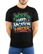 Work Hard Vacation Harder Graphic T-Shirt - model wearing black shirt, hands behind back