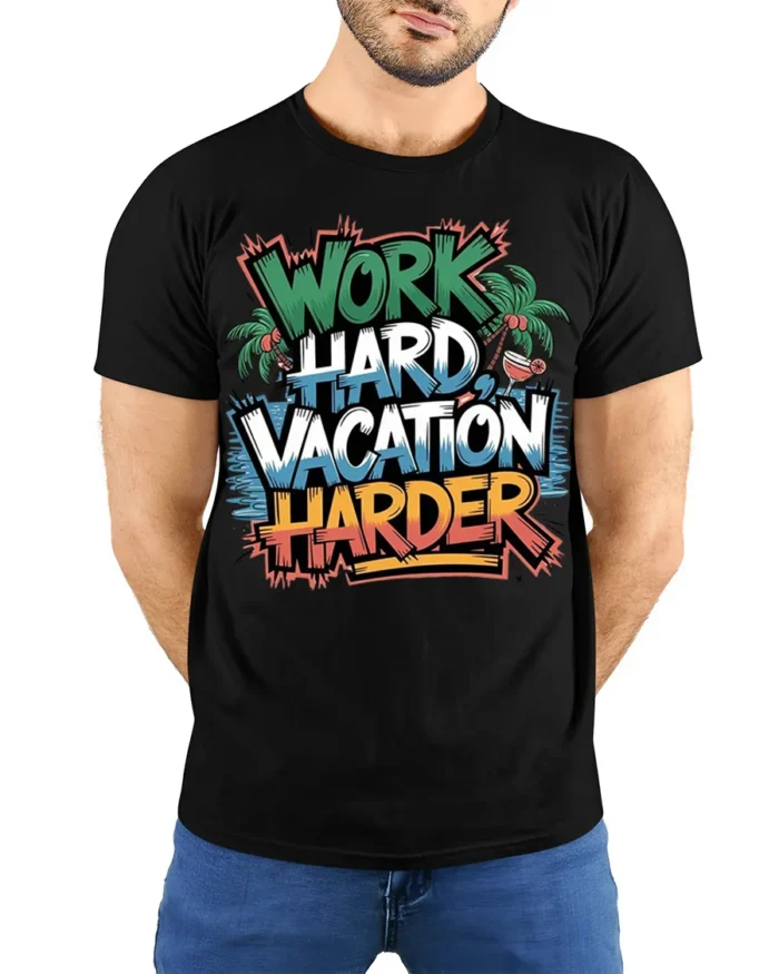 Work Hard Vacation Harder Graphic T-Shirt - model wearing black shirt, hands behind back