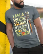 Full-Time Soldier in the Lord’s Army T-Shirt - model in grey shirt leaning against column