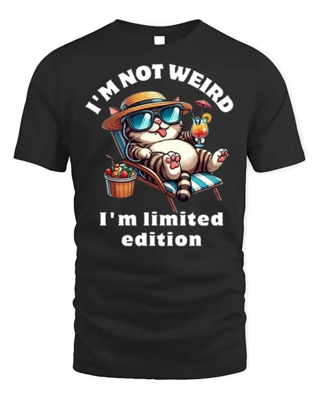 Funny Cat Not Weird Limited Edition T-shirt - black t-shirt on white background