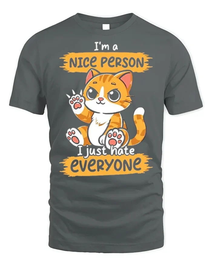 Funny Cat Nice Person Hate Everyone T-shirt - gray t-shirt on white background