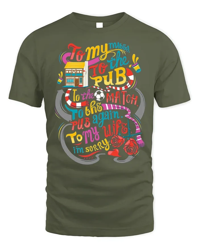 Funny Pub Football Match Drinking Graphic T-shirt - military green t-shirt on white background