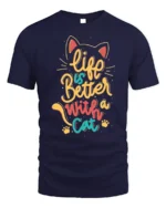 Life Is Better With A Cat Quote Graphic T-shirt - navy t-shirt on white background